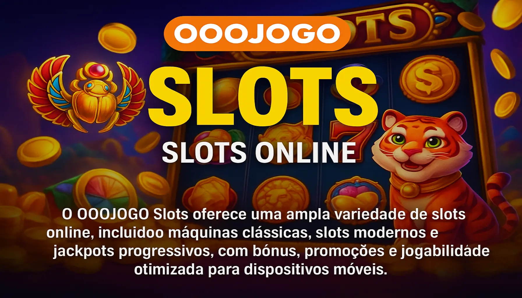 Jogos de Slot no Casino Online OOOJOGO